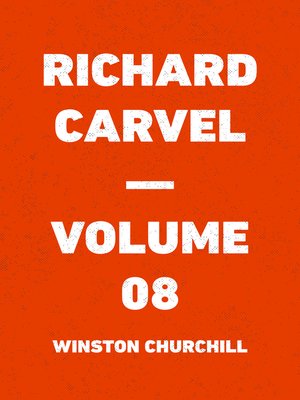 cover image of Richard Carvel — Volume 08